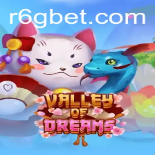 Explore the Enchanting World of ValleyofDreams with 6GBet
